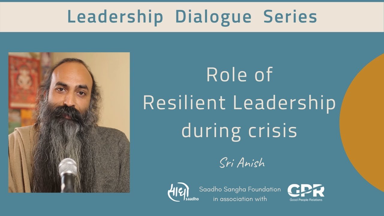 Role of resilient leadership during crisis