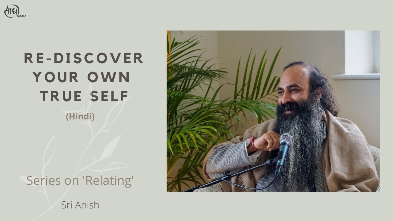 Re-Discover your own True Self